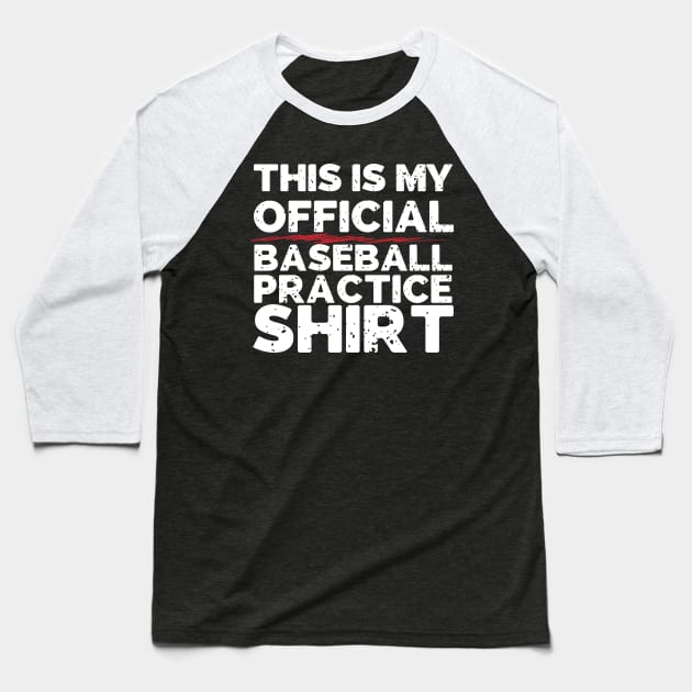 This Is My Official Baseball Shirt Baseball T-Shirt by thingsandthings